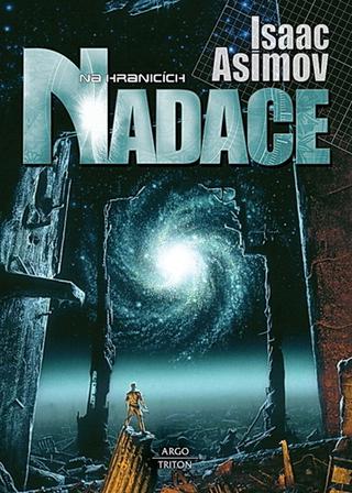 Kniha: Na hranicích Nadace - Isaac Asimov