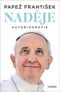Kniha: Naděje Autobiografie - 1. vydanie - František Papež