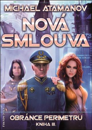 Kniha : Nová smlouva - Obránce perimetru: Kniha 3. - 1. vydanie