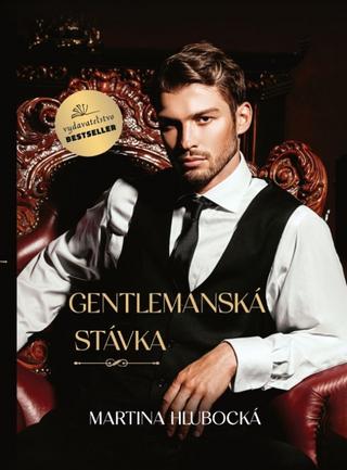 Kniha: Gentlemanská stávka - 1. vydanie - Martina Hlubocká