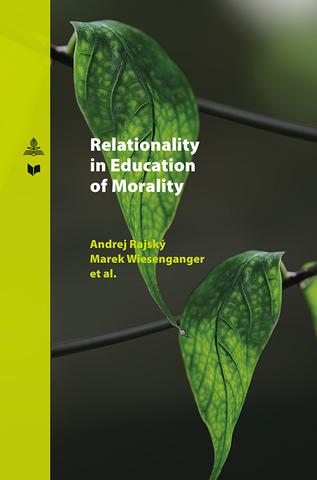 Kniha: Relationality in Education of Morality - Andrej Rajský a kol.