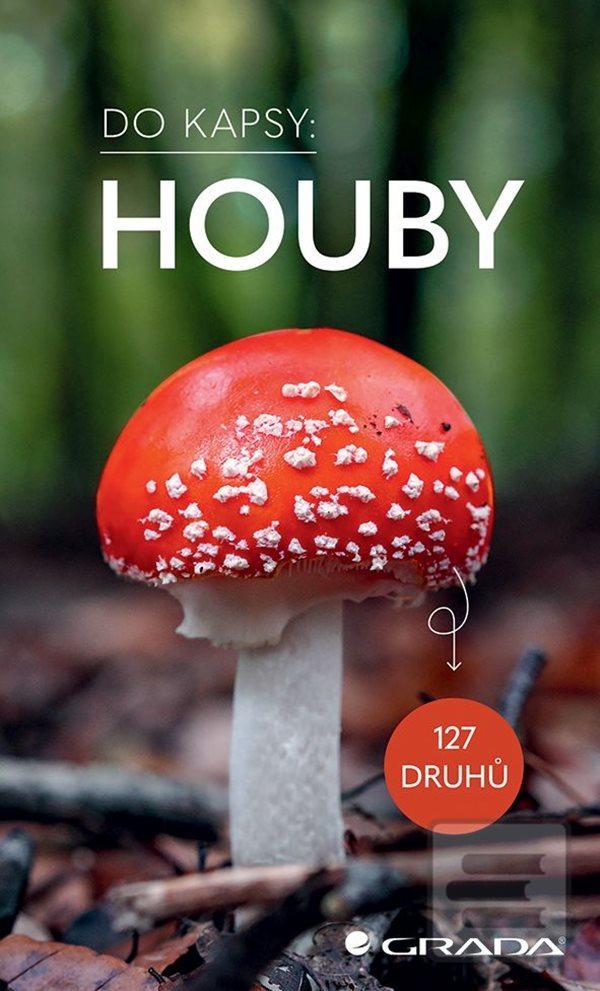 Kniha: Houby Do kapsy - 127 druhů - 127 druhů - 1. vydanie - Markus Fluck
