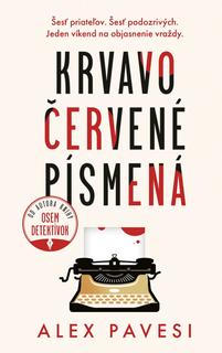 Kniha: Krvavočervené písmená - 1. vydanie - Alex Pavesi