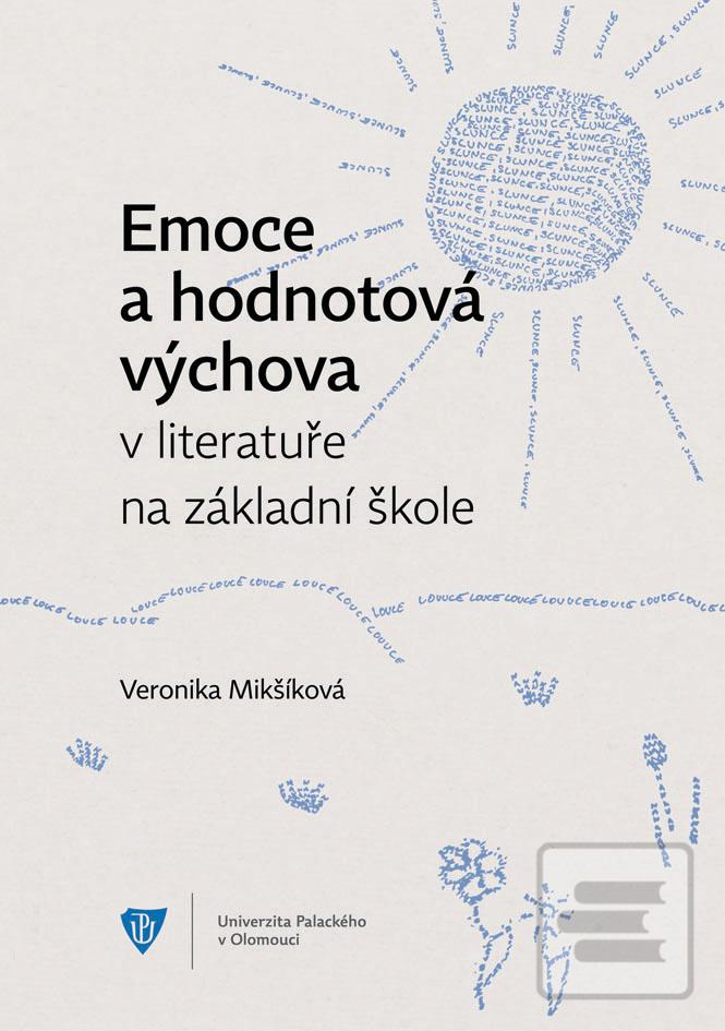 Emoce a hodnotová výchov… (Veronika Mikšíková)