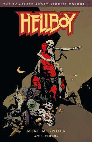 Kniha: Hellboy The Complete Short Stories 1 - Mike Mignola