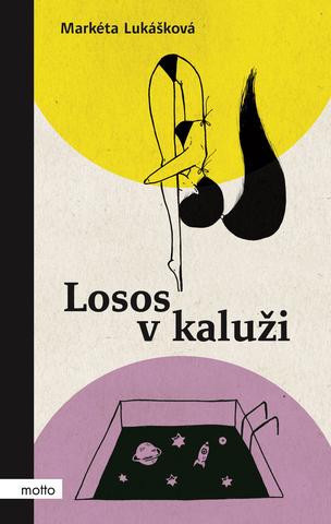 Kniha: Losos v kaluži - 2. vydanie - Markéta Lukášková