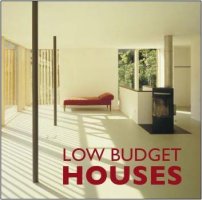 Kniha: Low Budget Houses