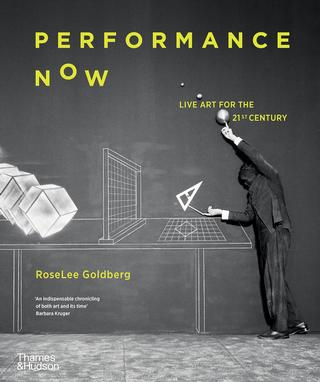 Kniha: Performance Now - RoseLee Goldberg