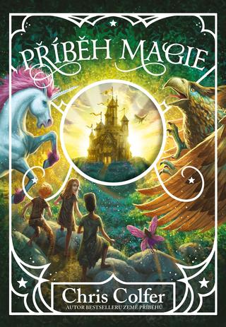 Kniha: Příběh magie - 1. vydanie - Chris Colfer