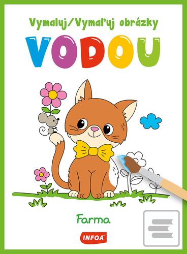 Doplnk. tovar: Vymaluj/Vymaľuj obrázky vodou Farma - 1. vydanie