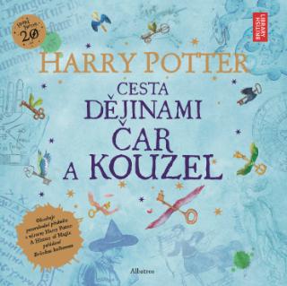 Kniha: Harry Potter: Cesta dějinami čar a kouzel - 6. vydanie - J. K. Rowlingová