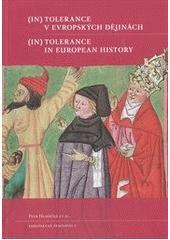 Kniha: (In)tolerance v evropských dějinách - Petr Hlaváček