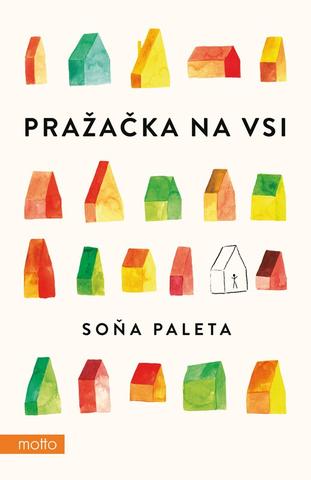 Kniha: Pražačka na vsi - 1. vydanie - Soňa Paleta