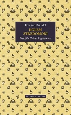 Kniha: Kolem Středomoří - Fernand Braudel