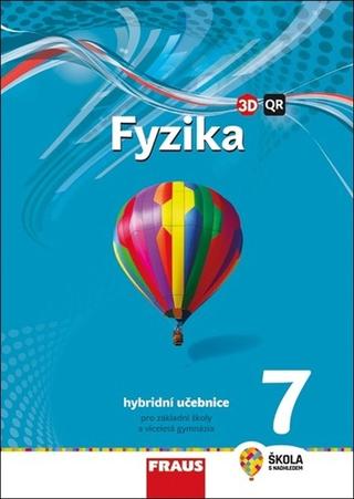Kniha: Fyzika 7 - Hybridní učebnice pro základní školy a víceletá gymnázia - Miroslav Randa