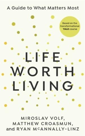 Kniha: Life Worth Living