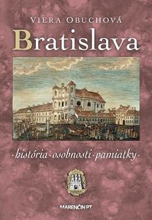 Kniha: Bratislava – história, osobnosti, pamiatky - Viera Obuchová