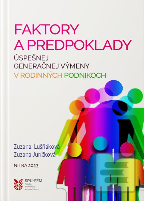 Faktory a predpoklady ús… (Lušňáková Zuzana a Juríčková Zuzana)