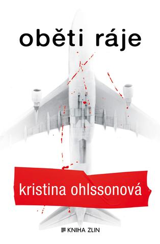 Kniha: Oběti ráje - Kristina Ohlssonová