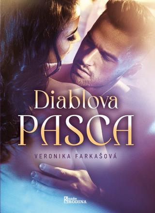 Kniha: Diablova pasca - 1. vydanie - Veronika Farkašová
