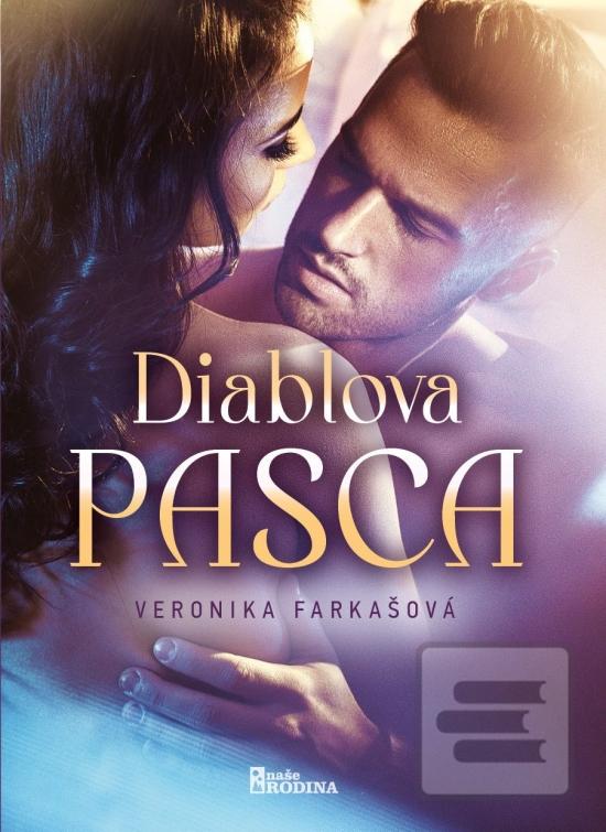 Kniha: Diablova pasca - 1. vydanie - Veronika Farkašová