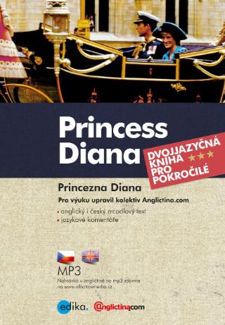 Kniha: Princezna Diana - Dvojjazyčná kniha pro pokročilé + CD - 2. vydanie - Anglictina.com