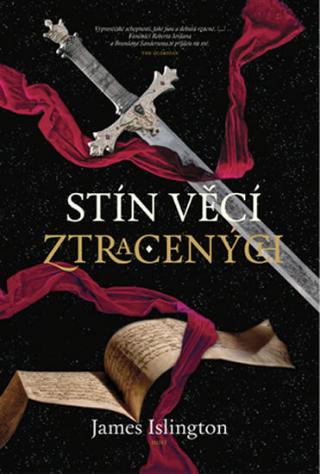 Kniha: Stín věcí ztracených - Licanius: Kniha první - 1. vydanie - James Islington