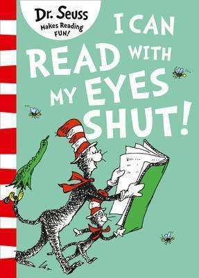 Kniha: I Can Read with my Eyes Shut - 1. vydanie - Seuss Dr.