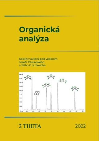 Kniha: Organická analýza - Josef Čáslavský; Jiří G.K. Ševčík