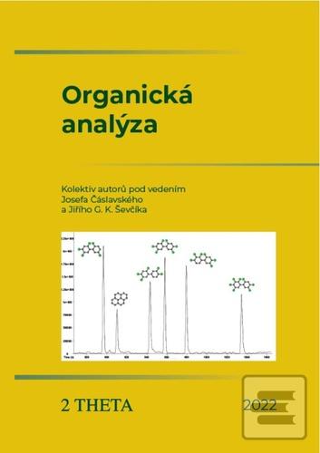 Kniha: Organická analýza - Josef Čáslavský; Jiří G.K. Ševčík
