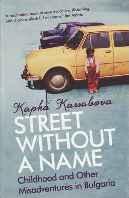 Kniha: Street Without a Name - Kapka Kassabova