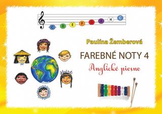 Kniha: Farebné noty 4 - Anglické piesne - 1. vydanie - Paulína Žemberová