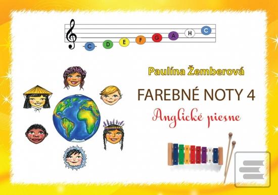 Kniha: Farebné noty 4 - Anglické piesne - 1. vydanie - Paulína Žemberová