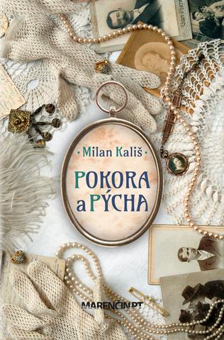 Kniha: Pokora a pýcha - Milan Kališ