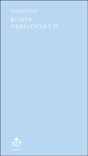 Kniha: Borek Nebílovský II - Helena Holá