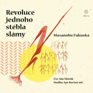 Médium CD: Revoluce jednoho stébla slámy - 1. vydanie - Masanobu Fukuoka