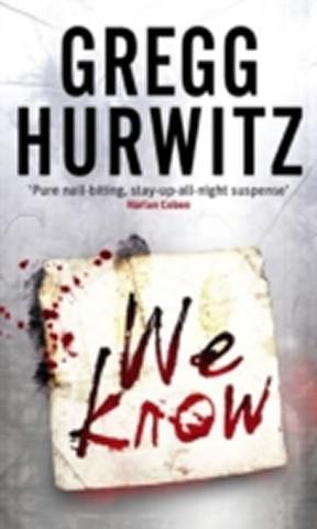 Kniha: We Know - 1. vydanie - Gregg Hurwitz