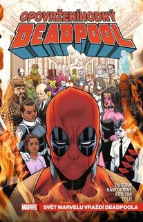 Kniha: Opovrženíhodný Deadpool 3: Svět Marvelu vraždí Deadpoola - 1. vydanie - Gerry Duggan