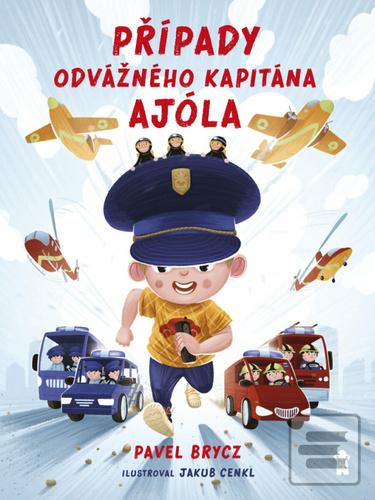 Kniha: Případy odvážného kapitána Ajóla - Pavel Brycz