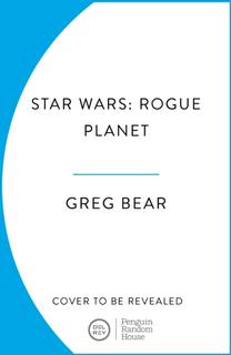 Kniha: Star Wars: Rogue Planet - Greg Bear