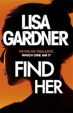 Kniha: Find Her - 1. vydanie - Lisa Gardnerová