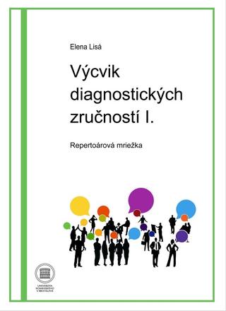 Kniha: Výcvik  diagnostických zručností I. - Repertoárová mriežka - Elena Lisá