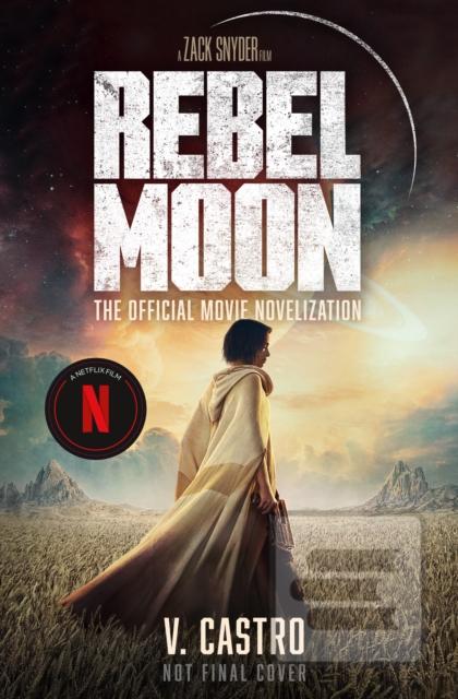 Rebel Moon Part One - A…