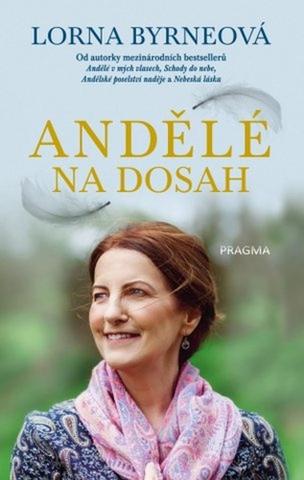 Kniha: Andělé na dosah - 2. vydanie - Lorna Byrneová