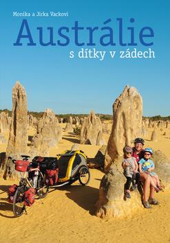 Kniha: Austrálie s dítky v zádech - 1. vydanie - Jiří Vacek