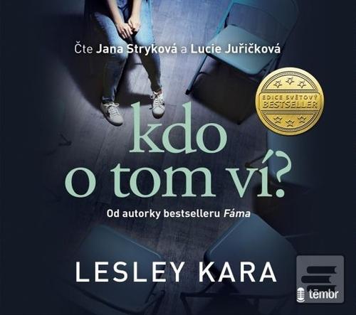 Kdo o tom ví? (Lesley Kara)