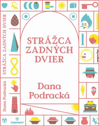 Kniha: Strážca zadných dvier - 1. vydanie - Dana Podracká
