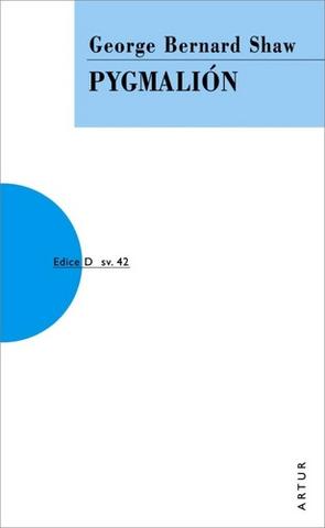 Kniha: Pygmalión - sv. 42 - 3. vydanie - George Bernard Shaw