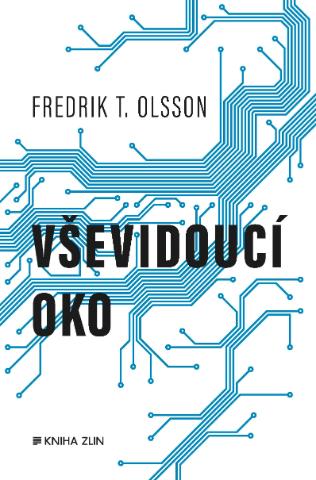 Kniha: Vševidoucí oko - Jana Thomsen, Fredrik T. Olsson