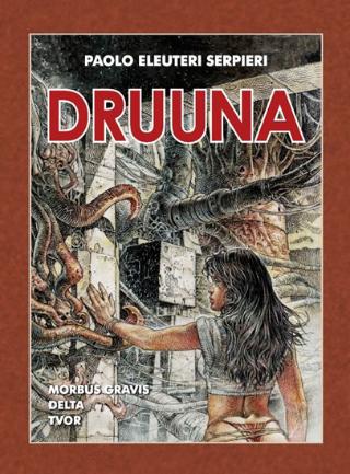 Kniha: Druuna 3 - 1. vydanie - Paolo Eleuteri Serpieri